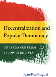 JP Faguet's new book: Decentralization and Popular Democracy