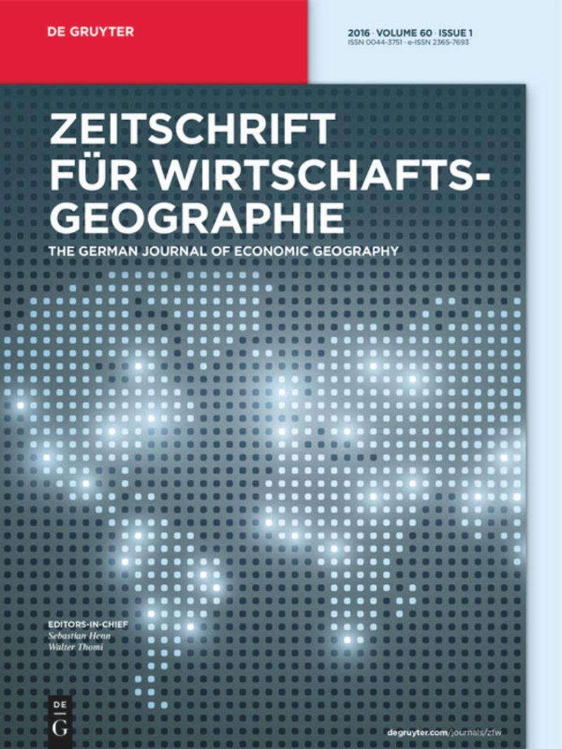 Zeitschrift für Wirtschaftsgeographie The German Journal of Economic Geography